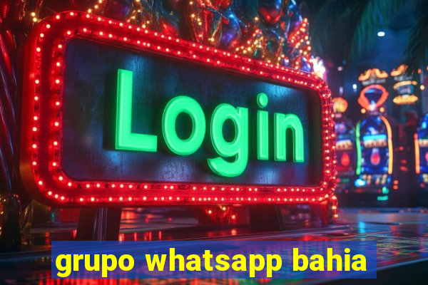 grupo whatsapp bahia